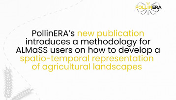 PollinERA publishes new paper on developing representation of agricultural landscapes for ALMaSS